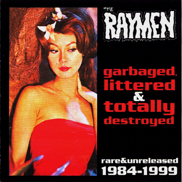 Garbaged, Littered & Totally Destroyed ('84-'99)  Digital MP3 Album 7,99 €